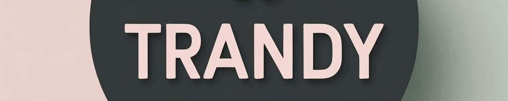 Trandy